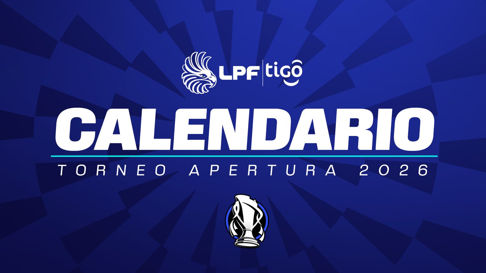 Conoce el calendario completo del Torneo Apertura 2026 de la LPF Tigo ...